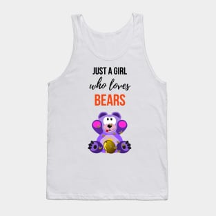 Just A Girl Who Loves Bears Tank Top